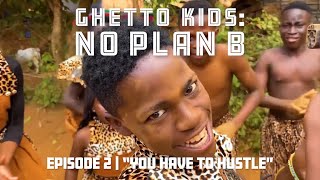 GHETTO KIDS DOCUMENTARY | "You have to Hustle"