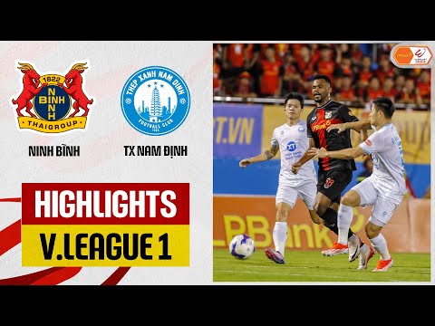 Highlights: Ninh Bình - Thép Xanh Nam Định | Không thể ngăn cản, tân binh khiến nhà vua phải thở oxi