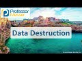 Data Destruction and Security Methods