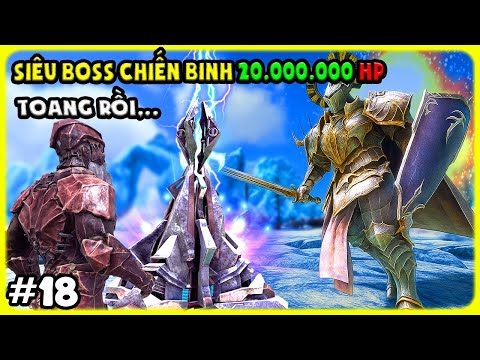 ARK MOD VÙNG ĐẤT QUÁI VẬT #18 MÌNH THỬ TRIỆU HỒI BOSS CHIẾN BINH VÀ CÁI KẾT BUỒN - TÝ TIỀN TỈ