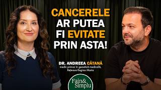 DOCTOR GENETICIAN: CUM PUTEM EVITA CANCERUL? ADEVĂRUL DESPRE ADN-UL TĂU. | Fain & Simplu 261