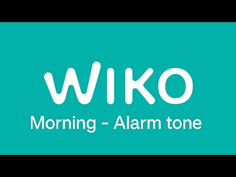 Wiko Harry - Morning - Alarm tone