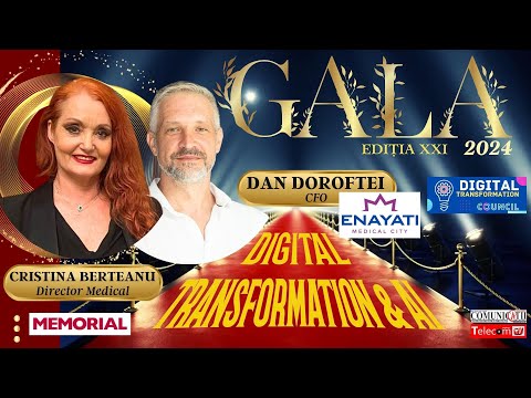 C. Berteanu & D. Doroftei, Enayati Medical City @GALA 2024: Vom deveni cu adevărat un smart hospital