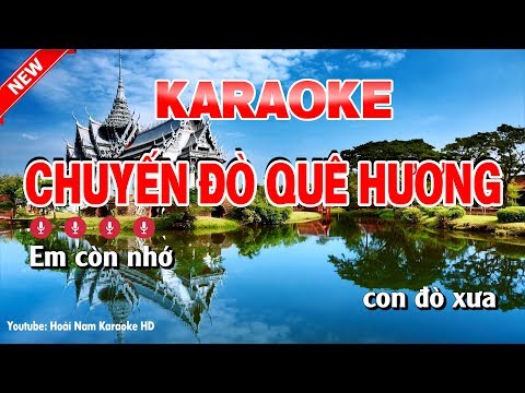 Karaoke Chuyến Đò Quê Hương – Tone Nam – chuyến đò quê hương karaoke nhạc sống