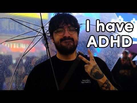 I Have ADHD