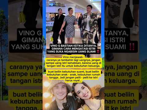 Cara Vino G Bastian mengatasi Istri yang suka menghabiskan uang suami #artis #keluargaartis #foryou
