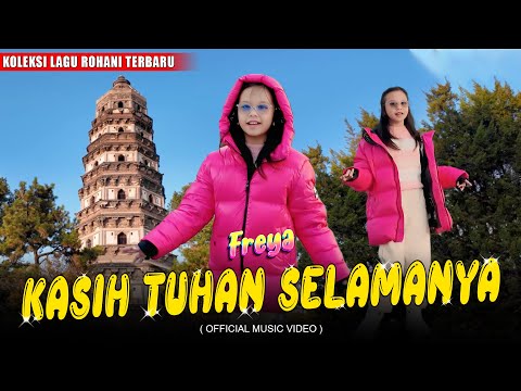 KASIH TUHAN SELAMANYA - FREYA BENETTA | Lagu Rohani Anak Terbaru 2025