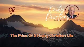 September 7 | Daily Devotion | The Price Of A Happy Christian Life | Zac Poonen