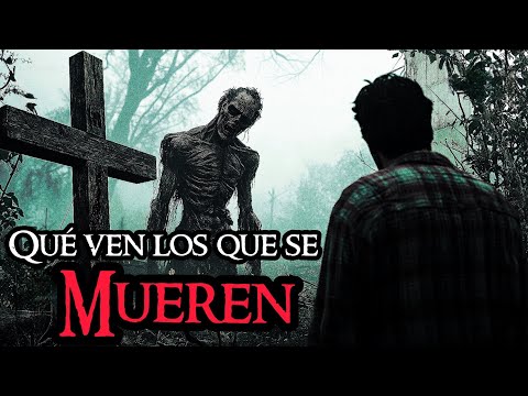 MI EXPERIENCIA CON LA VIDA DETRÁS DE LA MUERTE: QUE VEN LOS QUE SE MUEREN