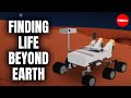 Astrobiology and the Search for Extraterrestrial Life