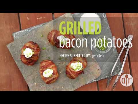 How to Make Grilled Bacon Potatoes | Grill Recipes | Allrecipes.com