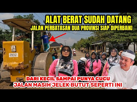 PARAH!! BARU TERSENTUH DI ERA KDM 😓 ALAT BERAT SUDAH DATANG,JALAN PERBATASAN 2 PROVINSI DIPERBAIKI.
