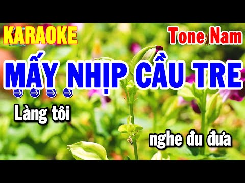 Mấy Nhịp Cầu Tre Karaoke Tone Nam Nhạc Sống Cha Cha Hay 2025 | Thanh Hải