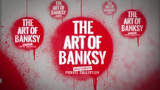 THIS CHRISTMAS, GIFT THE UNEXPECTED | The Art of Banksy: Unauthorized Private Collection