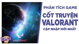 Phân tích cốt truyện: VALORANT - Thảm Họa Radianite