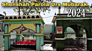 Shenshah Parola Urs Mubarak 2024 | Hazrat Miskin Shah Data | Jalgaon Dargah Sharif