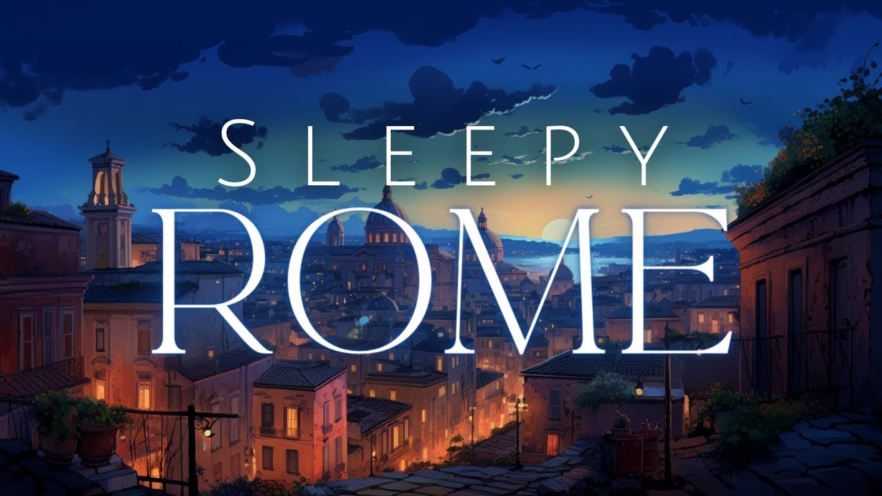 G E T - S L E E P Y in Rome A Walk in Monti, Rome Guided Sleepy Story
