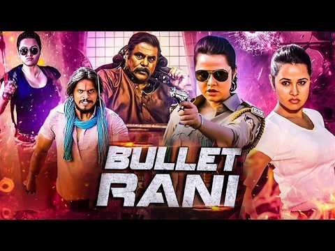 Bullet Rani - Hindi Dubbed Full Movie - Avinash, Ravi Kale, Nishi Kothari, Priyanka Kothari, Kuri
