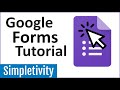 Google Forms Features and Functions