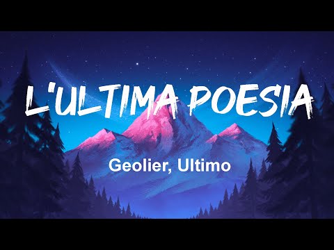 Geolier, Ultimo - L'ULTIMA POESIA (Lyrics)| Mix SINCERAMENTE, SUPEREROI
