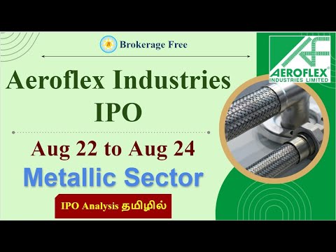 Aeroflex Industries IPO |  IPO Analysis தமிழில்| Metallic Sector IPO | Aug- 2023