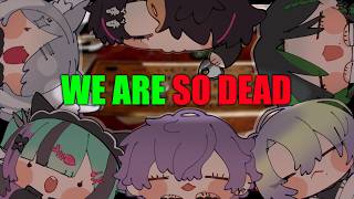 【WE ARE SO DEAD】 Are we surviving this...? [Collab] ft. Elira, Claude,
