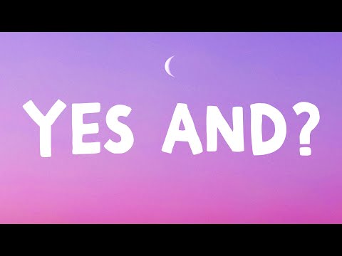 Ariana Grande - Yes And? (Lyrics)