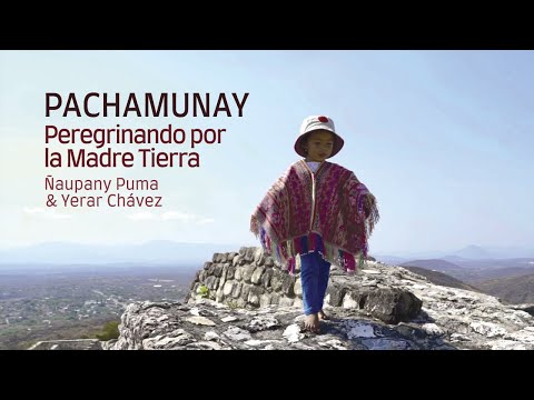 Música Espiritual – Peregrinando por un Tiempo de Amor – PACHAMAMA – Ñaupany Puma – Yerar Chávez