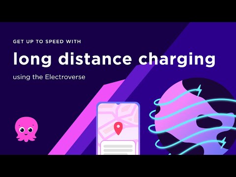 Long distance charging using the Electroverse