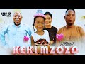 KEKI MZOZO -part 2(final)