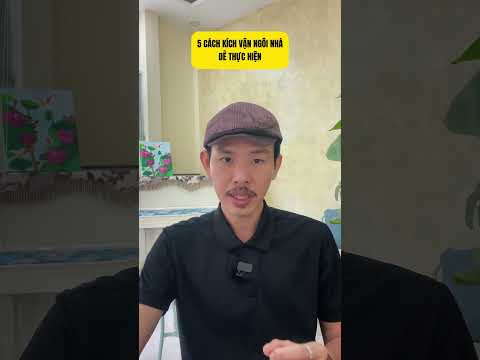 5 cách kích hoạt VẬN KHÍ CẤP TỐC cho ngôi nhà #bactan #phongthuy