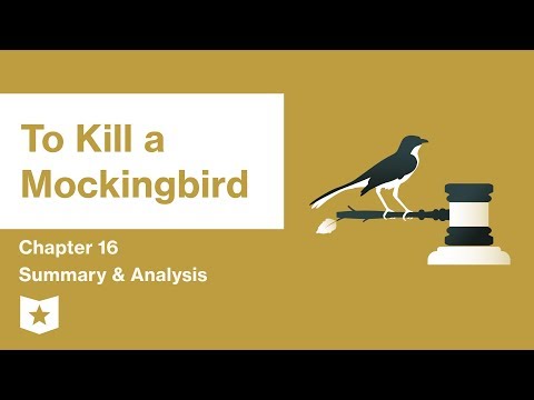 To Kill a Mockingbird | Chapter 16 Summary & Analysis...