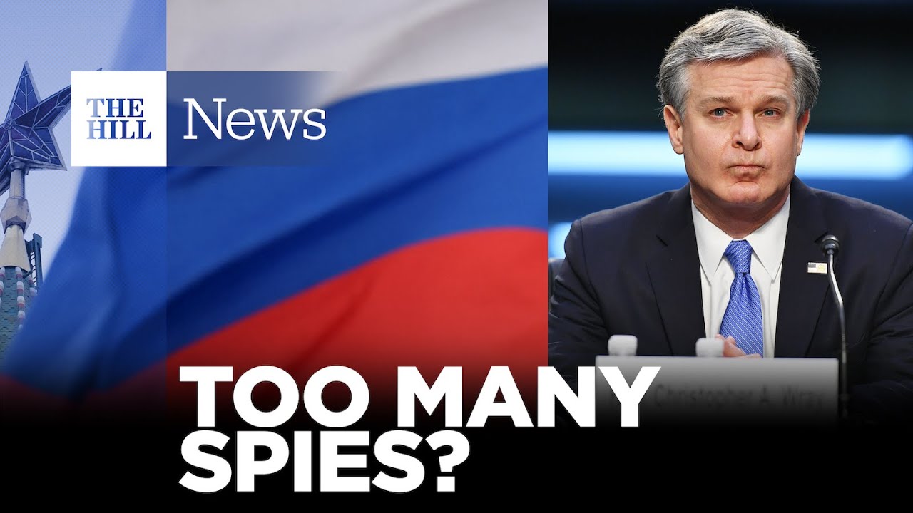 WATCH: FBI Director Says Russian Spies In U.S. Is ‘WAY TOO BIG’