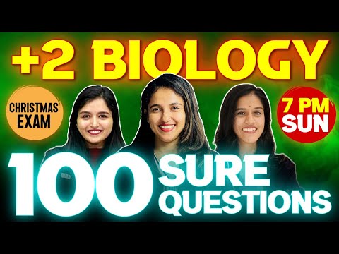 +2 Biology Christmas Exam | 100 Sure Questions  | ExamWinner +2