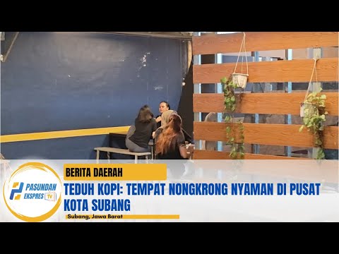 Teduh Kopi: Tempat Nongkrong Nyaman di Pusat Kota Subang