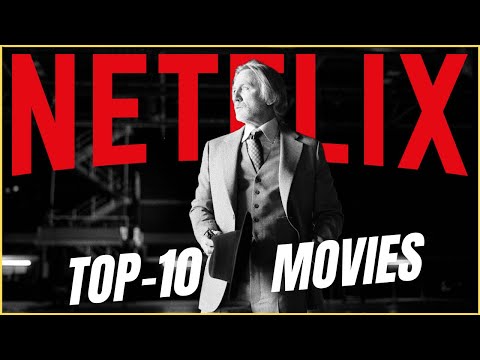 Netflix Top 10 Movies In 2025