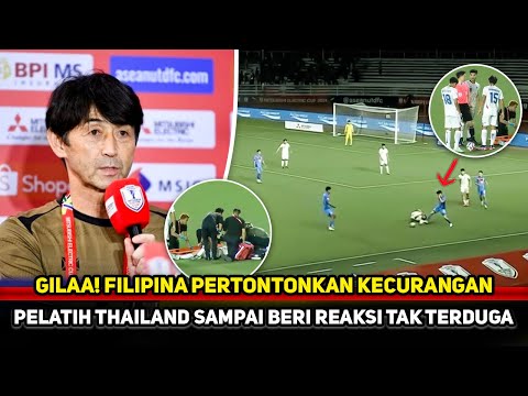 INI GAK MASUK AKAL! Semifinal paling bobrok, Filipina licik~Pelatih Thailand kritik keras lapangan