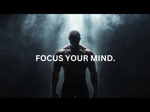 FOCUS YOUR MIND. CHANGE YOUR PERSPECTIVE - Motivational Speech