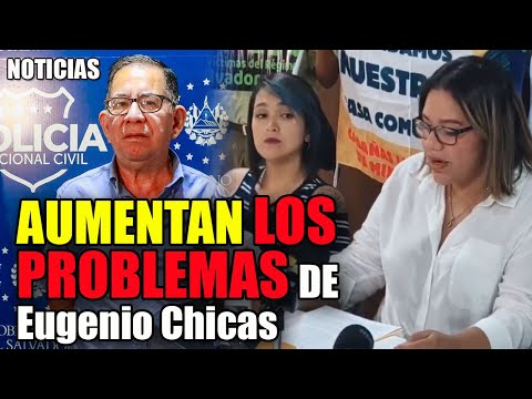 🔴MAS PROBLEMAS para Eugenio Chicas | Bessy Rios ENVIA MENSAJE A Carlos Saade