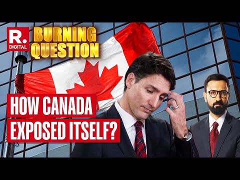 Burning Question: How Canada Exposed Itself While Targeting India? Biggest Debate Of the Week