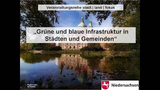"stadt I land I fokus" 27.02.2026 - Grüne und blaue Infrastruktur in Städten und Gemeinden
