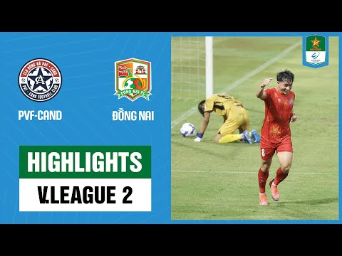 Highlights: PVF-CAND - Đồng Nai | Đại thắng tại lãnh địa, niềm vui an ủi cho cựu Á quân thumbnail
