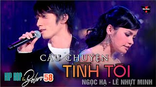 🌹VAN SON Hip Hop & Bolero 58 - CÂU CHUYỆN TÌNH TÔI - Ngọc Hạ, Lê Nhựt Minh