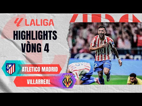 ATLETICO MADRID - VILLARREAL | TÂN BINH NỔ SÚNG NGÀY RA MẮT | LALIGA EA SPORTS 25/26 thumbnail