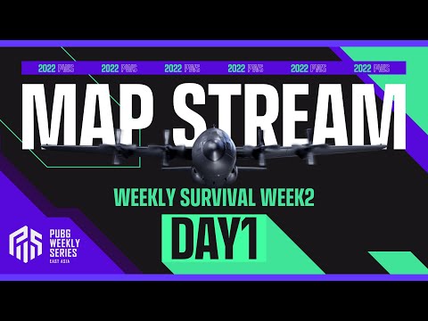 【MAP配信】2022 PWS: Phase1 - Week2 Day1 | Weekly Survival【PUBG】