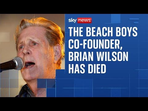 The Beach Boys co-founder Brian Wilson has died