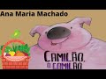 Camilão's Journey and Friends' Gifts