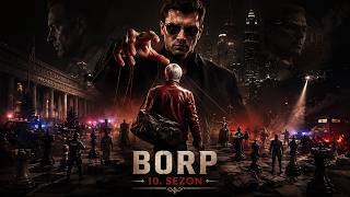BORP 10.SEZON SİNEMATİĞİ