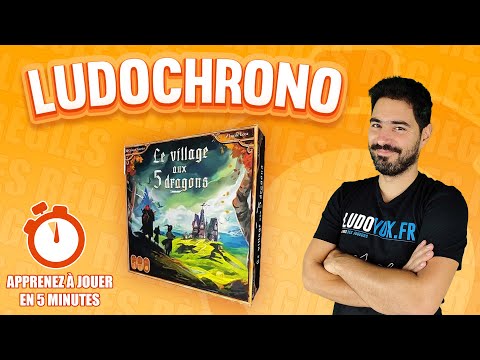 Ludochrono - Le Village aux 5 Dragons