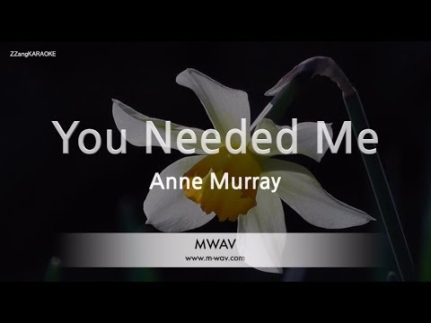 Anne Murray-You Needed Me (Karaoke Version)